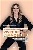 Mes 68 commandements pour vivre de l'immobilier