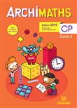 Archimaths CP (2019) -  Fichier de l'élève + Mémo des maths