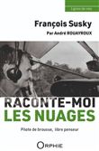 François Susky, raconte-moi les nuages