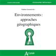 Environnements : approches géographiques