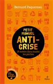 Petit manuel anti-crise