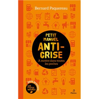 Petit manuel anti-crise