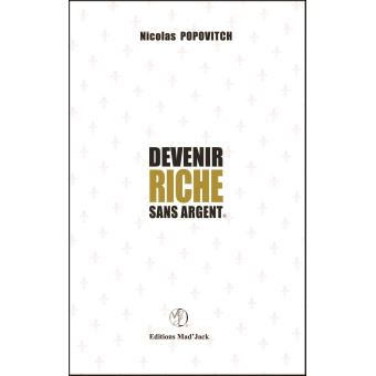comment devenir riche sans argent livre