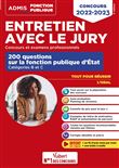 Entretien avec le jury - 200 questions sur la fonction publique d'État - Catégories B et C - Concours et examens professionnels