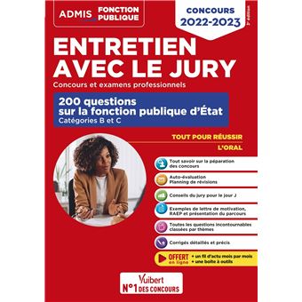 Entretien avec le jury - 200 questions sur la fonction publique d'État - Catégories B et C - Concours et examens professionnels