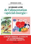 Le  grand livre de l'alimentation « spécial énergie »