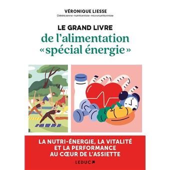 Le  grand livre de l'alimentation « spécial énergie »