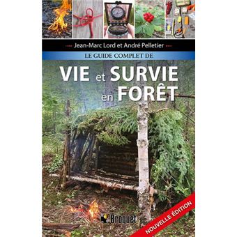 Vie et survie en foret le guide complet