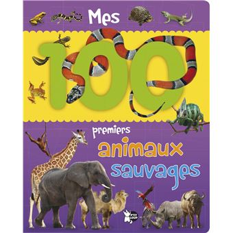 Mes 100 Premiers Animaux Sauvages