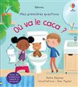 Où va le caca ? - Mes premières questions