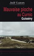 Mauvaise pioche au Curnic