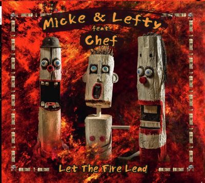 LET THE FIRE LEAD