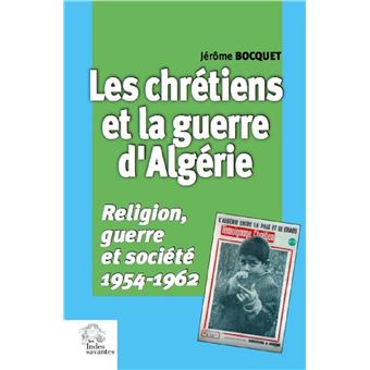 Les chrétiens et la guerre d'Algérie