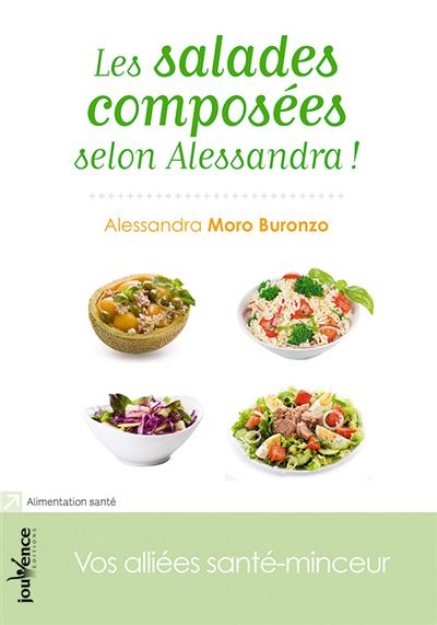 Salades compos es selon Alessandra broch Alessandra Moro