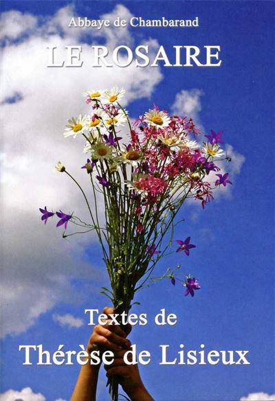 Le rosaire textes de therese de lisieux