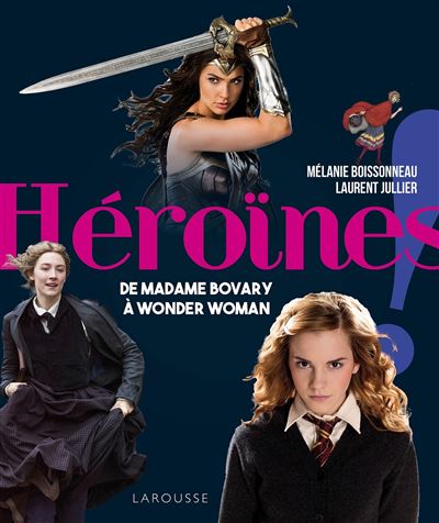 Héroïnes !
