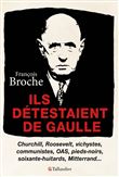 Ils détestaient de Gaulle