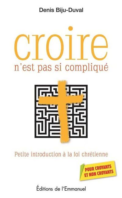 Croire n'est pas si compliqué