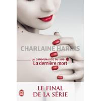 La communauté du Sud (Tome 13) - La dernière mort