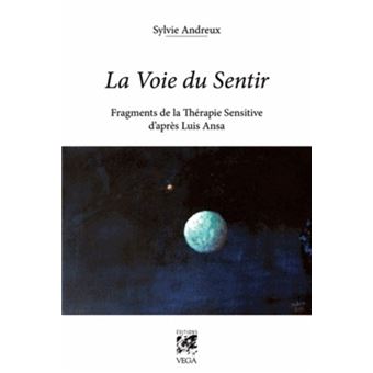 La Voie du Sentir - 1