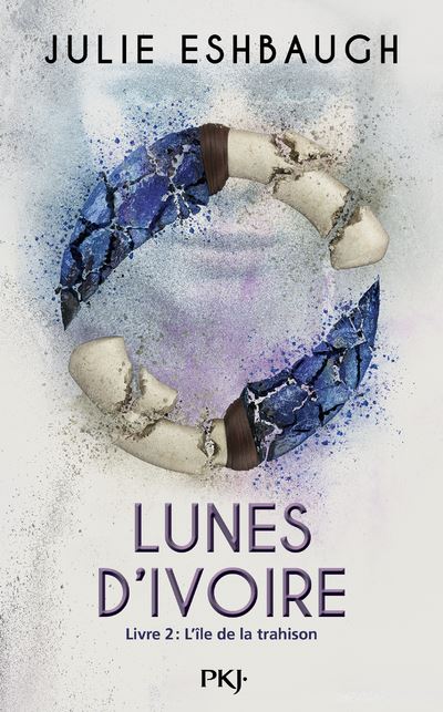 Lunes d'ivoire,2:l'ile de la trahison