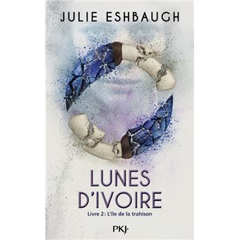 Lunes d'ivoire - tome 2 L'île de la trahison