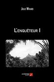 L'enquêteur I