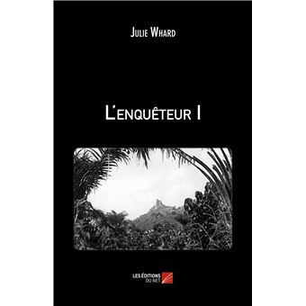 L'enquêteur I