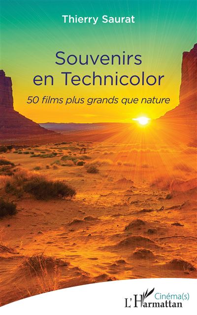 Souvenirs en technicolor - Thierry Saurat - broché