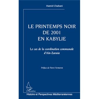 Le printemps noir de 2001 en Kabylie Le cas de la coordination