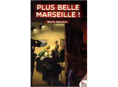 Plus belle Marseille