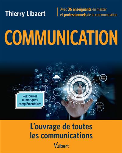 Communication Louvrage De Toutes Les Communications Broché Thierry Libaert Samuel Coulon 7850