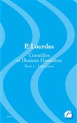 Comédies et Illusions Humaines