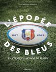 Rugby : l'épopée des bleus