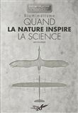 Biomimetisme - Quand la nature inspire la science - (Collect