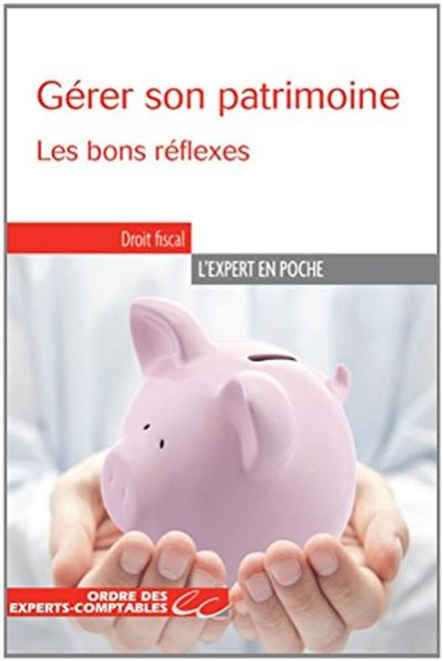 Gérer son patrimoine - Serge Anouchian - Poche