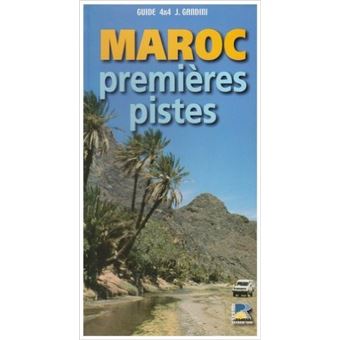 Maroc premieres pistes
