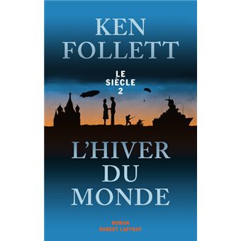 Le siècleL'hiver du monde - le siecle 2