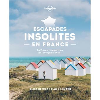 Escapades insolites en France