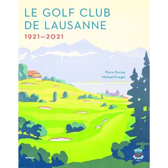 Le Golf Club de Lausanne