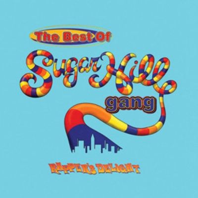 The Best Of Sugar Hill Gang
