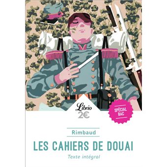 Les Cahiers de Douai - Bac 2024 Parcours : émancipations créatrices - Poche  - Arthur Rimbaud - Achat Livre ou ebook