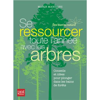Se ressourcer toute l'année avec les arbres