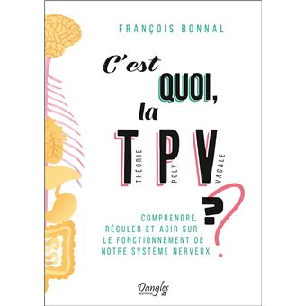 C'est quoi, la théorie polyvagale ? Comprendre, réguler et agir sur le fonctionnement de notre système nerveux
