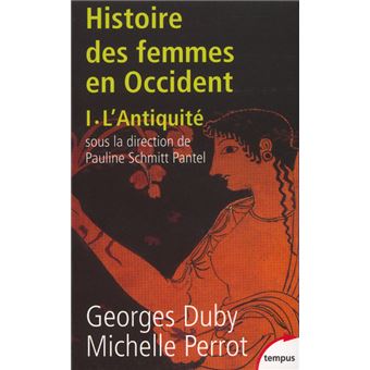 L'histoire des femmes en occident  tome 1 L'antiquité Volume 1, L