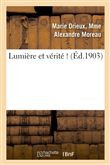 Lumière et vérité !