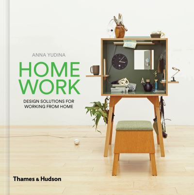 HOMEWORK. DESIGN SOLUTIONS FOR WORKING FROM HOME