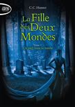 La fille des deux mondes - tome 1 Un pied dans la tombe