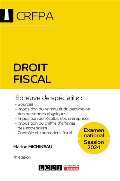 Droit fiscal - CRFPA - Examen national Session 2022 - Marine Michineau - broché