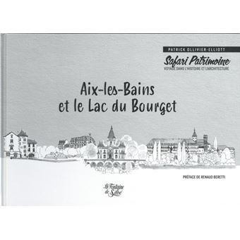 Aix-les-Bains et le Lac du Bourget